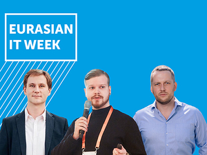«Евразийская IT Неделя» ответит на самые волнующие вопросы в сфере IT 